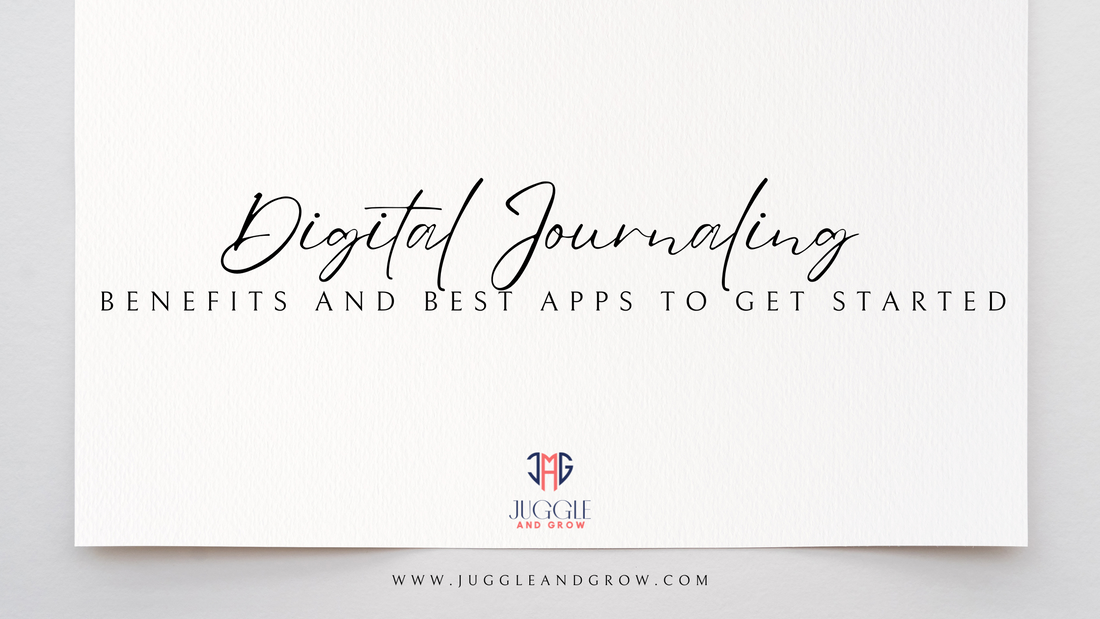 The Journaling Series #8 - Digital Journaling: Benefits and Best Apps to Get Started