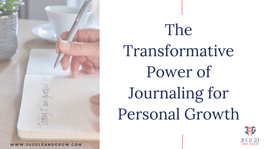 The Journaling Series #1 -The Transformative Power of Journaling for Personal Growth