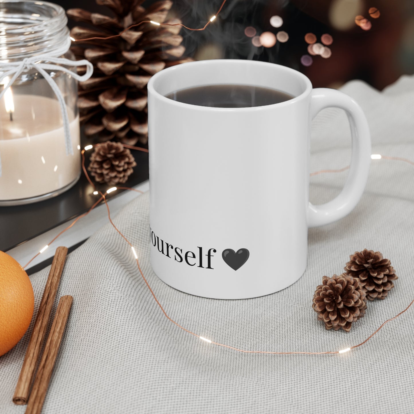 Believe in Yourself Ceramic Coffee Mug – 11oz